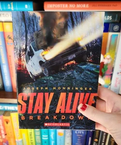 Stay Alive #3: Breakdown