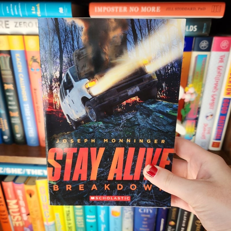 Stay Alive #3: Breakdown