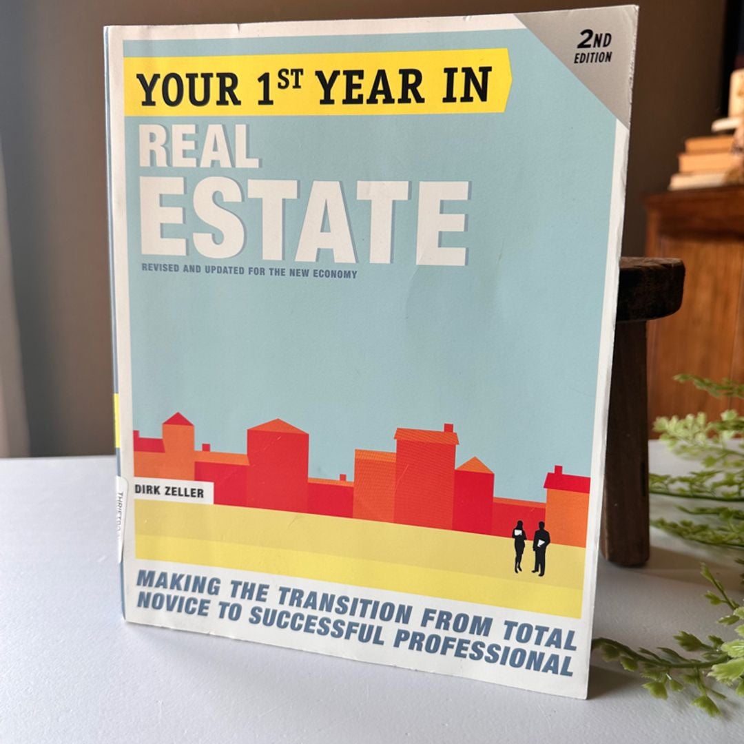 Your First Year in Real Estate, 2nd Ed