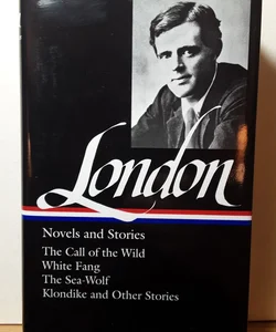 Jack London: Novels and Stories (LOA #6)