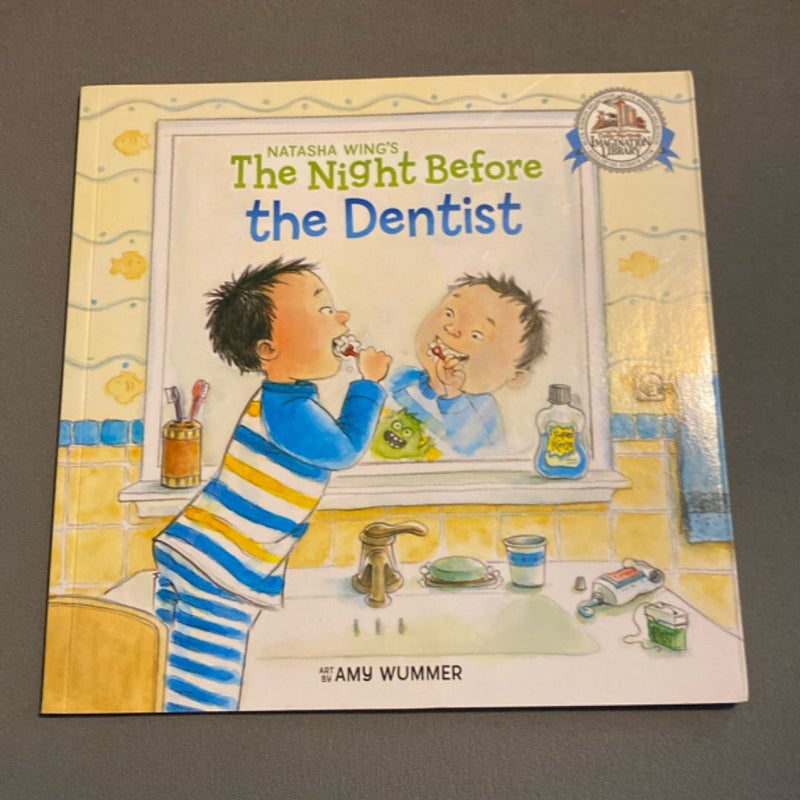 The Night Before The Dentist