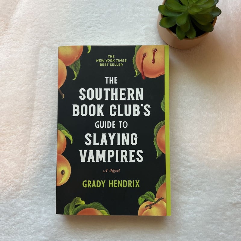 The Southern Book Club's Guide to Slaying Vampires