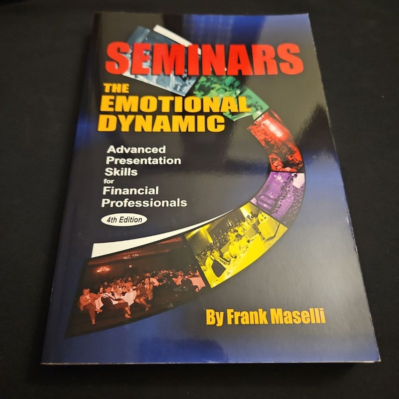 Seminars: the Emotional Dynamic