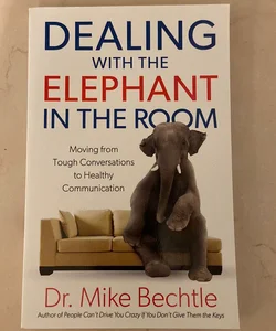 Dealing with the Elephant in the Room
