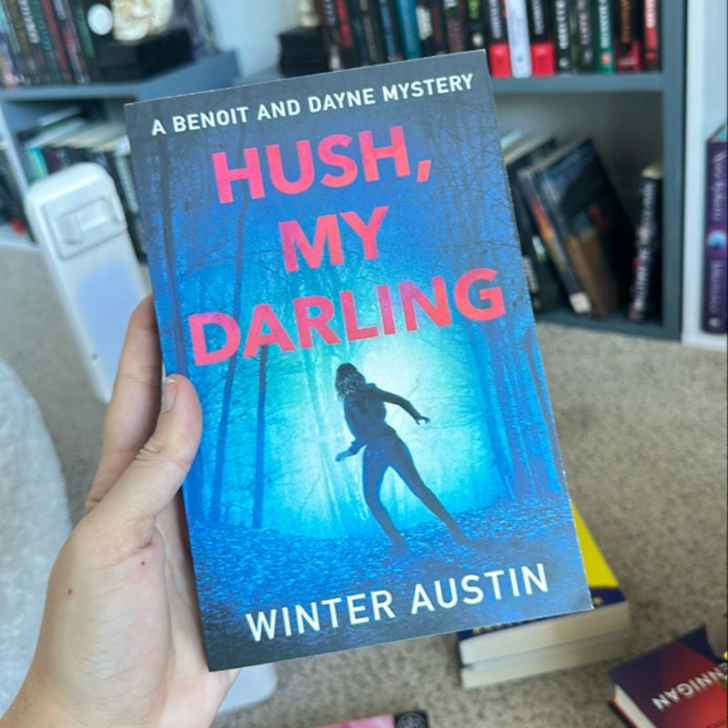 Hush, My Darling