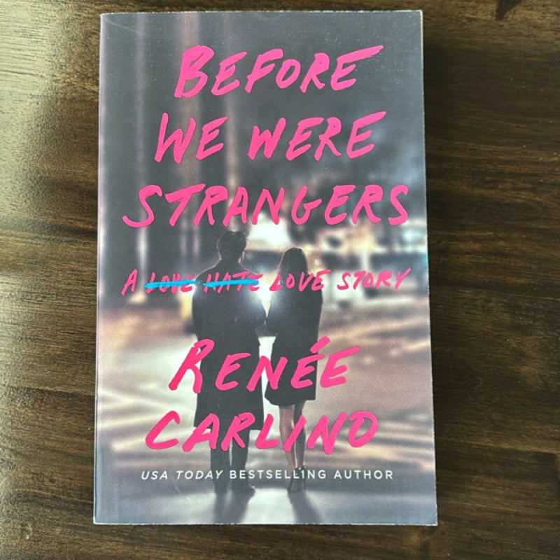Before We Were Strangers