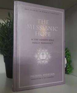 The Messianic Hope