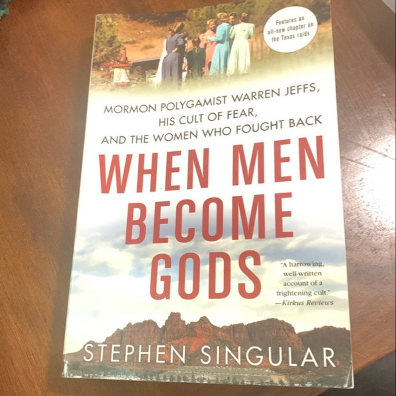 When Men Become Gods