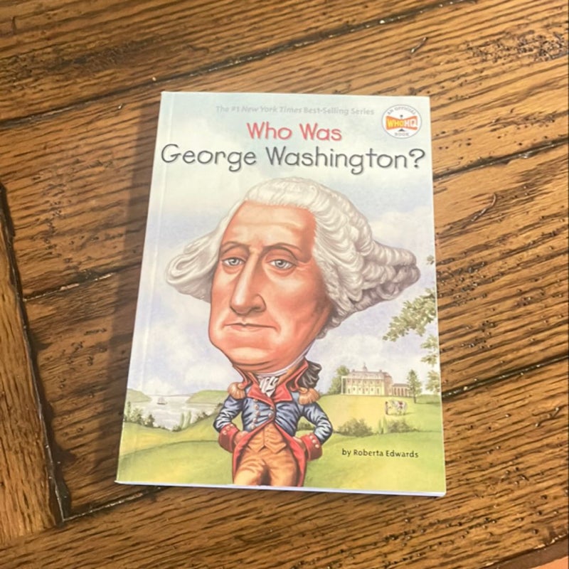 Who Was George Washington?