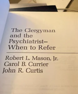 The Clergyman and the Psychiatrist - When to Refer