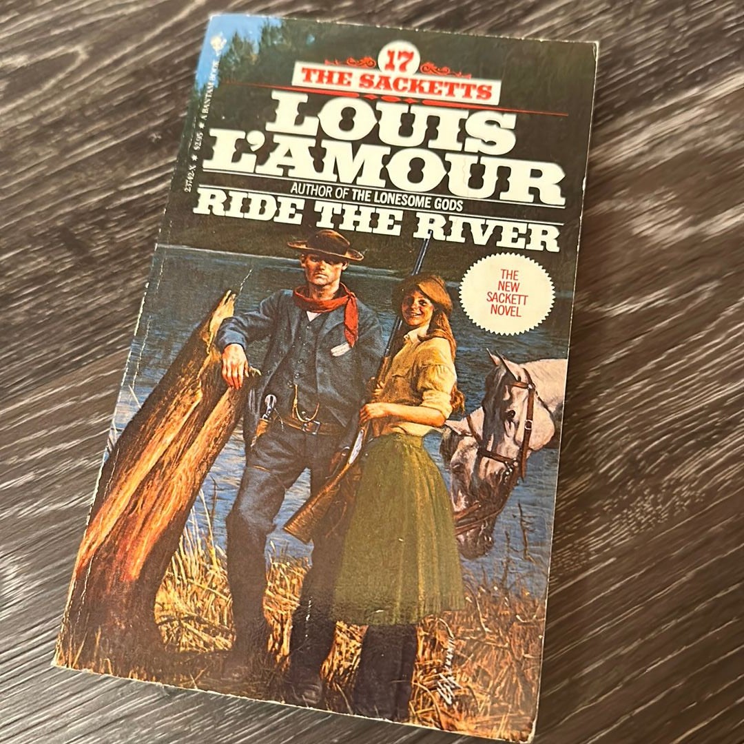Ride the river by Louis L'Amour