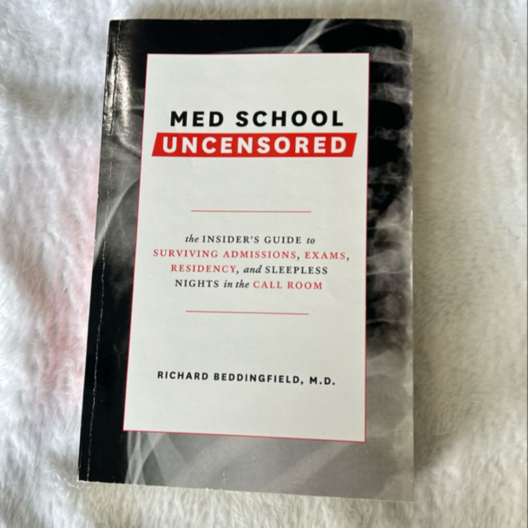 Med School Uncensored