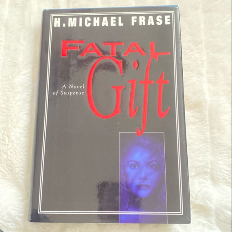 Fatal Gift