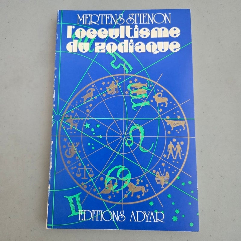 L'occultisme du zodiaque
