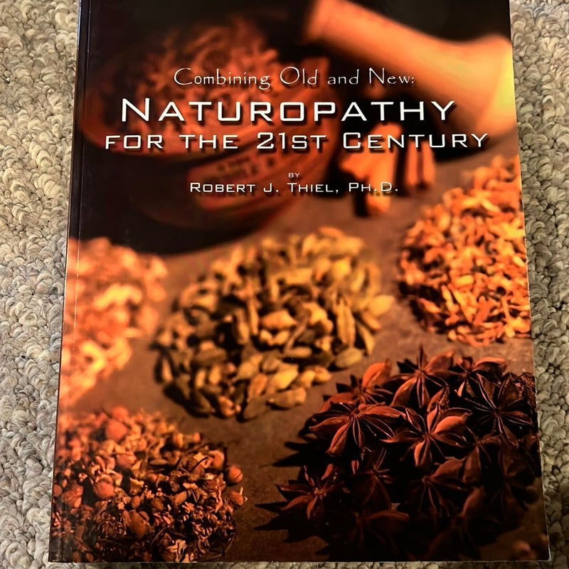 Naturopathy for the 21st Century