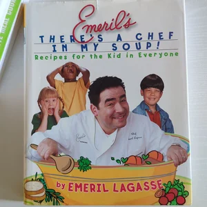 Emeril's There's a Chef in My Soup!