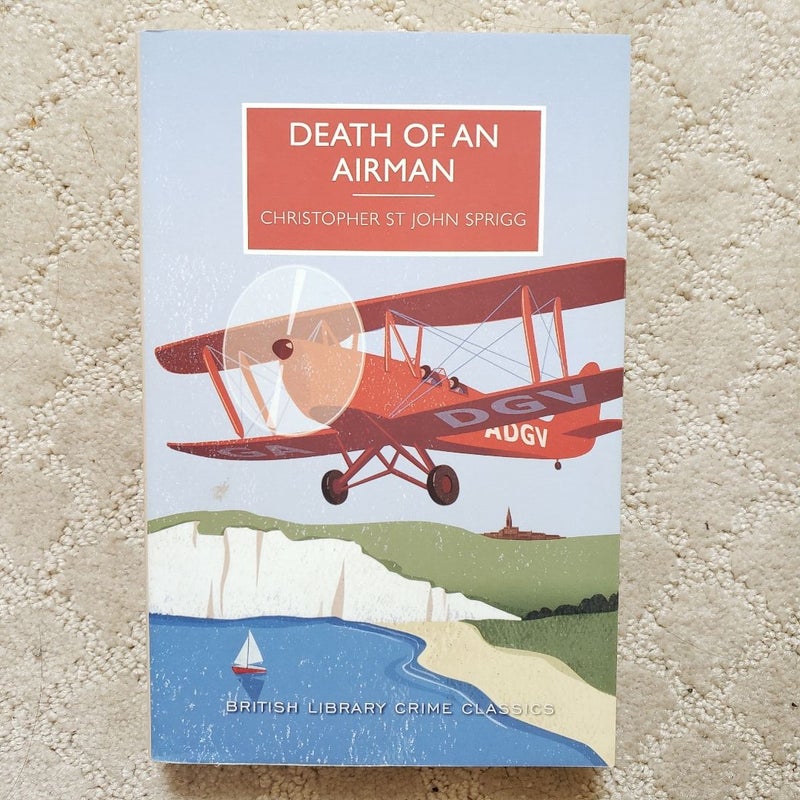 Death of an Airman (British Library Crime Classics Edition, 2019)