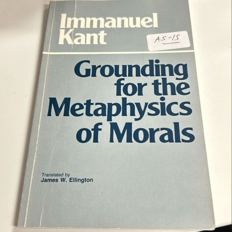 Groundwork of the Metaphysic of Morals