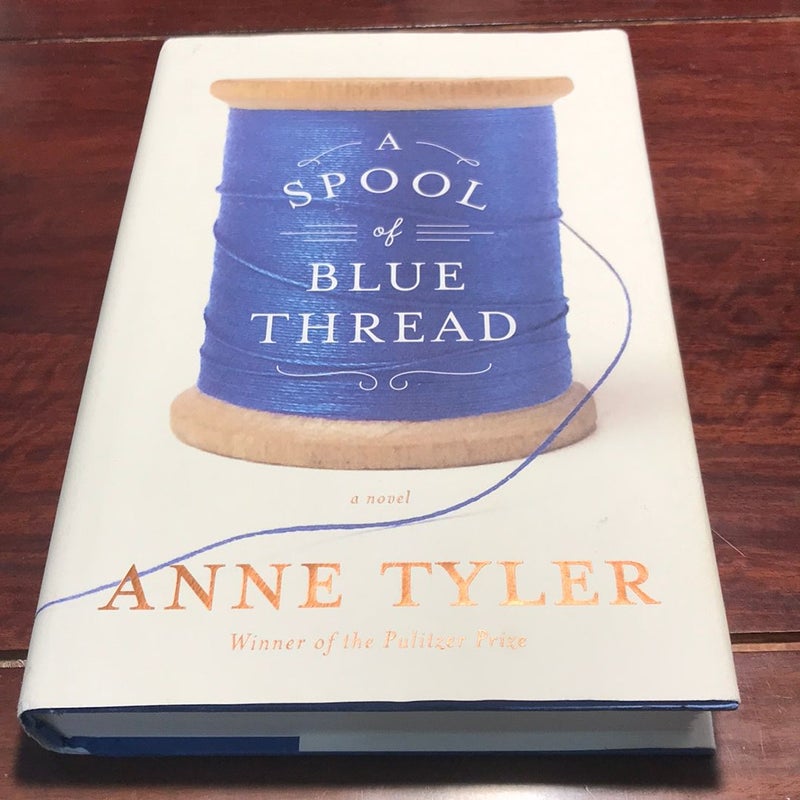 6th printing *A Spool of Blue Thread