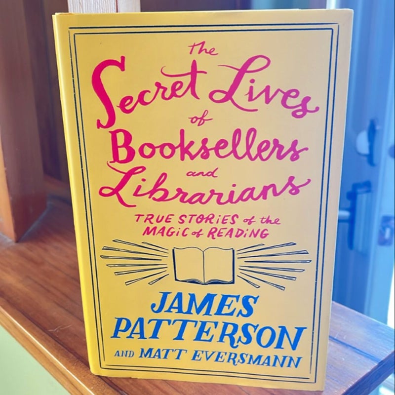 The Secret Lives of Booksellers and Librarians