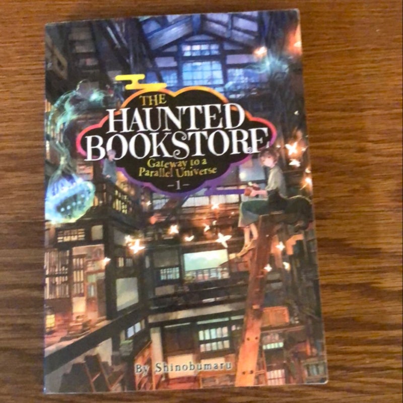 The Haunted Bookstore - Gateway to a Parallel Universe (Light Novel) Vol. 1