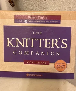 The Knitter's Companion Deluxe Edition W/DVD