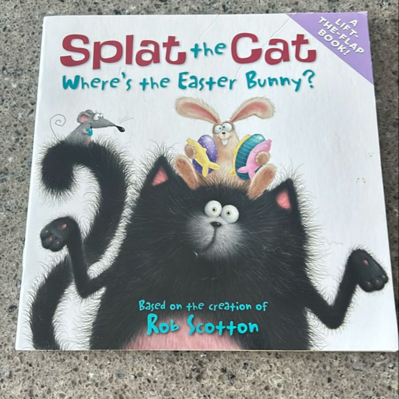 Splat the Cat: Where's the Easter Bunny?