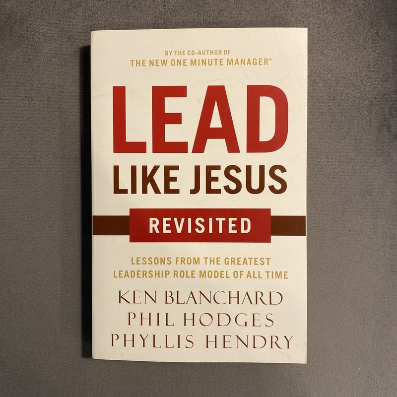 Lead Like Jesus Revisited