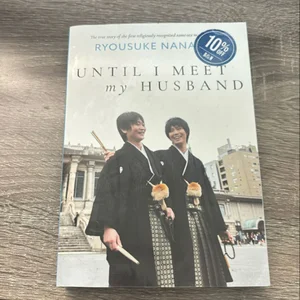 Until I Meet My Husband (Essay Novel)