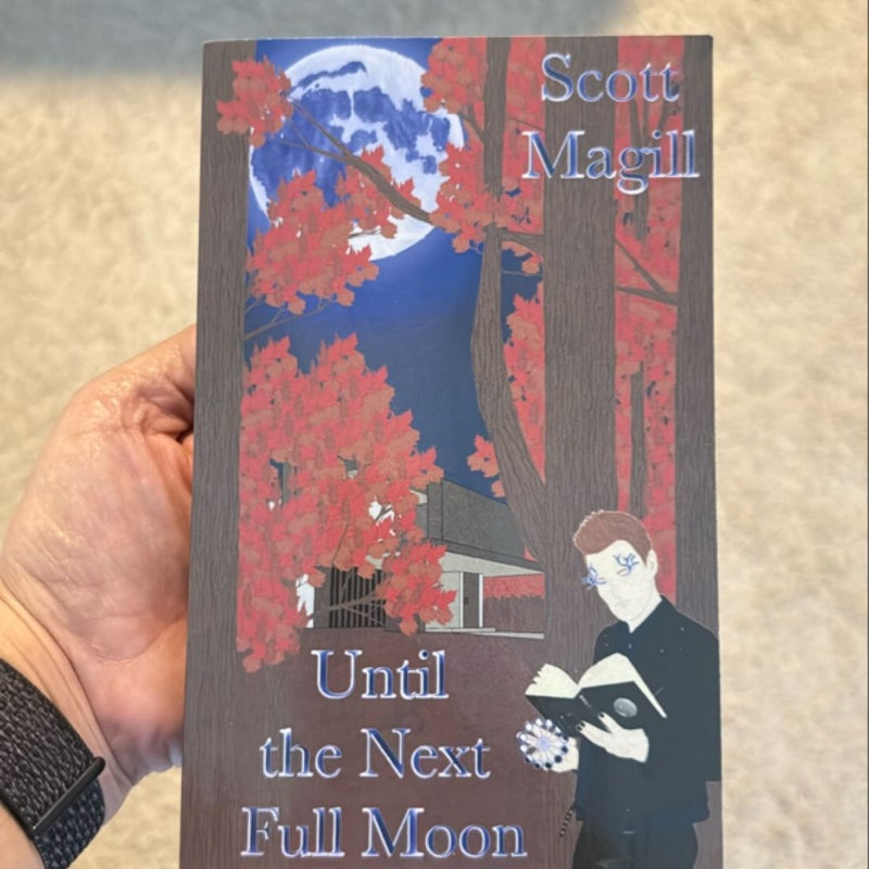 Until the Next Full Moon - Signed