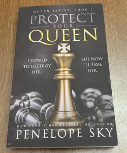 Protect Your Queen Book 1 of 3 Series