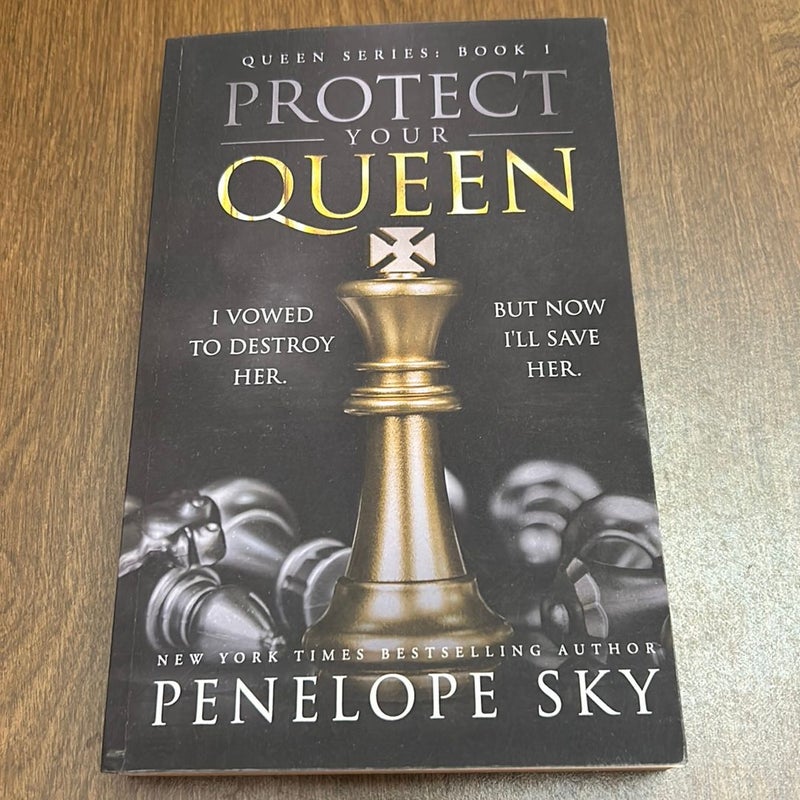 Protect Your Queen Book 1 of 3 Series