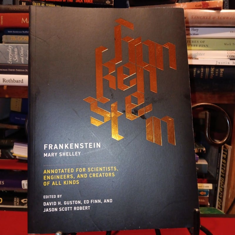 Frankenstein:Annotated for Scientists, Engineers & Creators