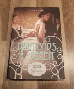 Diamonds and Deceit (at Somerton)