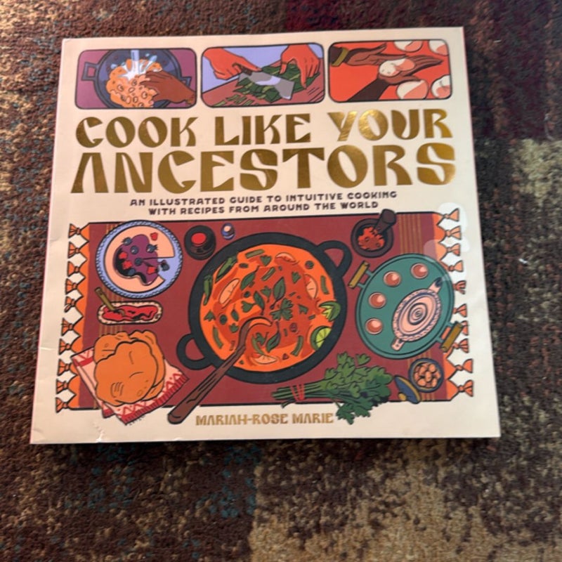 Cook Like Your Ancestors