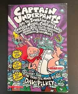 Captain Underpants and the Invasion of the Incredibly Naughty Cafeteria Ladies from Outer Space (and the Subsequent Assault of the Equally Evil Lunchroom Zombie Nerds)