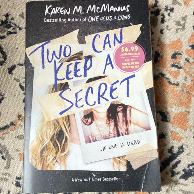 Two Can Keep a Secret