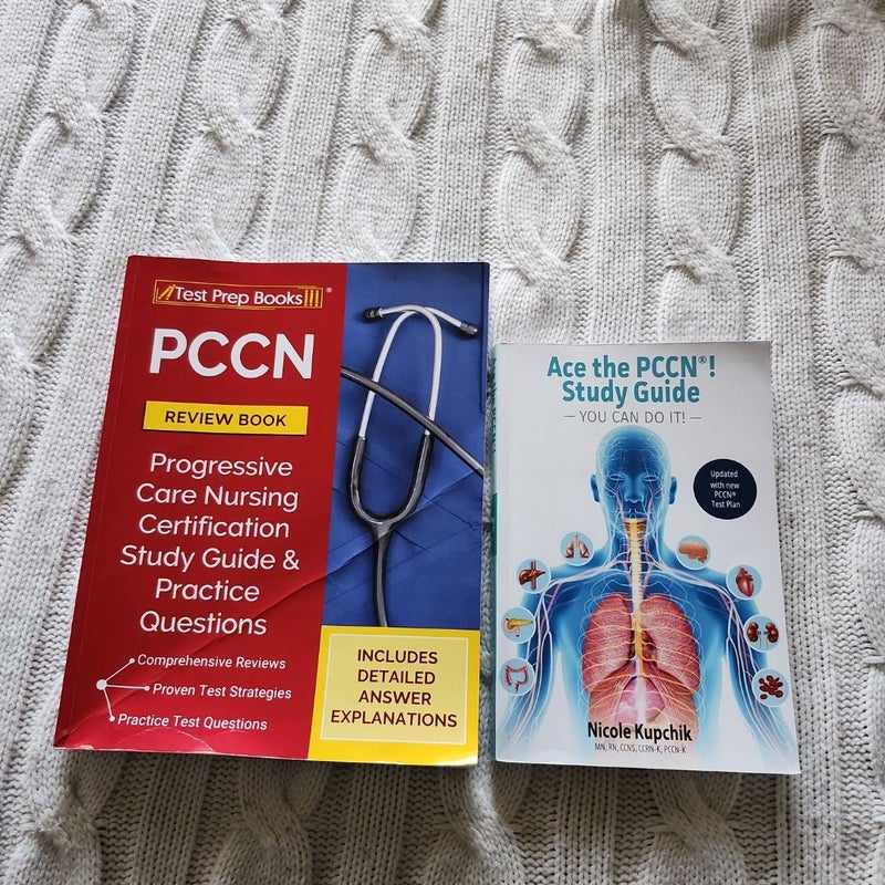 Ace the PCCN® Study Guide and PCCN Review Book