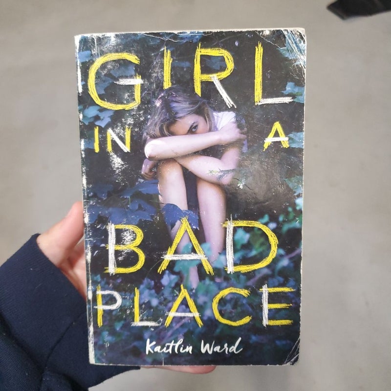 Girl in a Bad Place