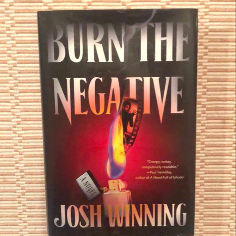 Burn the Negative