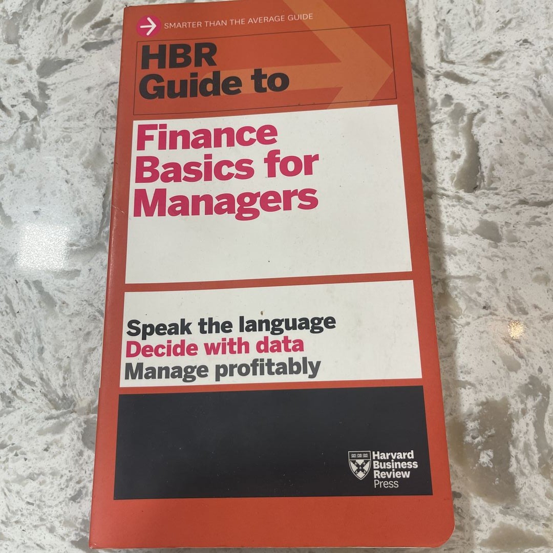 HBR Guide to Finance Basics for Managers (HBR Guide Series)