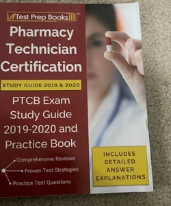 Pharmacy Technician Certification Study Guide 2019 & 2020