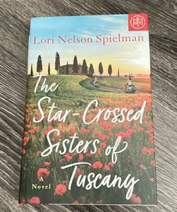 The Star-Crossed Sisters of Tuscany