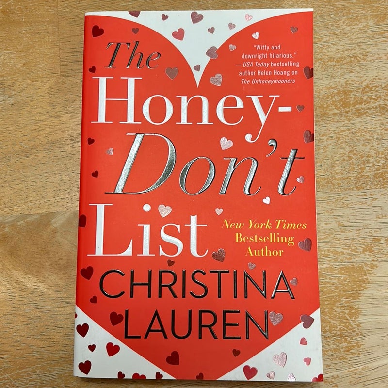 The Honey-Don't List