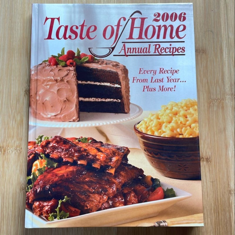 2006 Taste Of Home Annual Recipes 