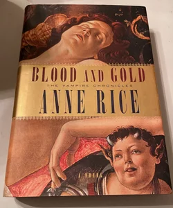 Blood and Gold - FIRST EDITION