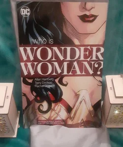 Wonder Woman Who Is Wonder Woman New Ed