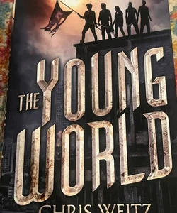The Young World [The Young World, 1] by Weitz, Chris , hardcover VG
