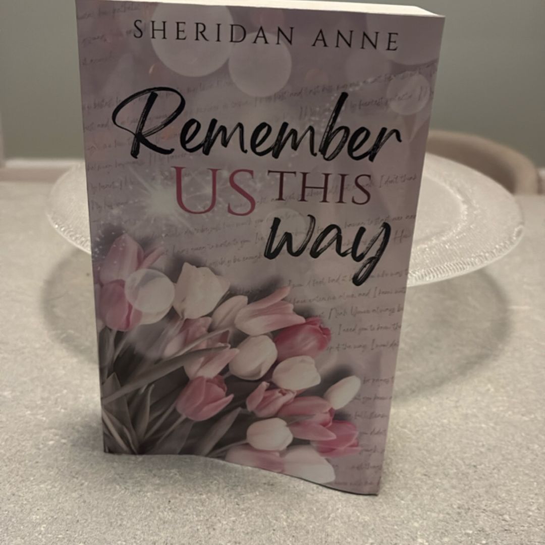 Remember Us This Way