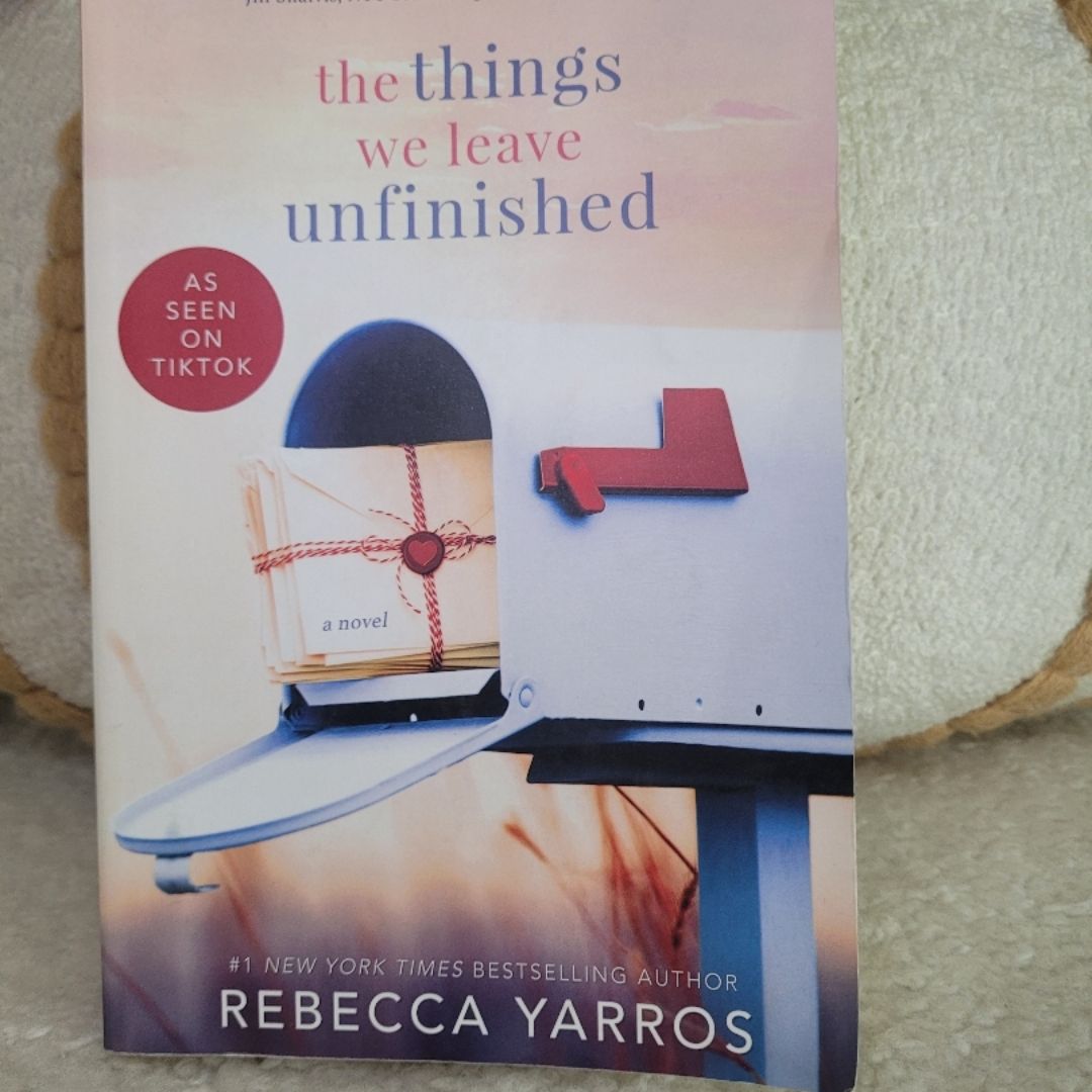 The Things We Leave Unfinished